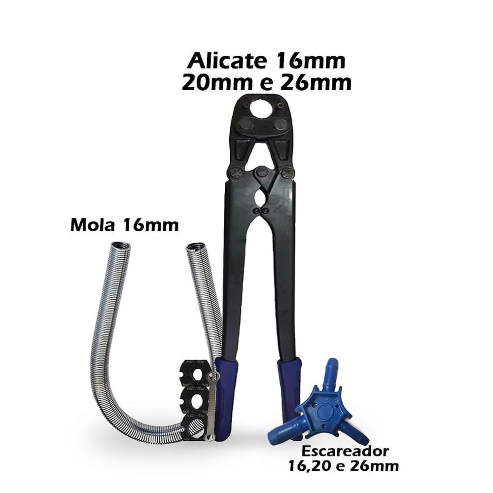 Kit Alicate Prensa Tubo Pex 16/20/26mm + Escareador 16/20/26mm + Mola 16mm