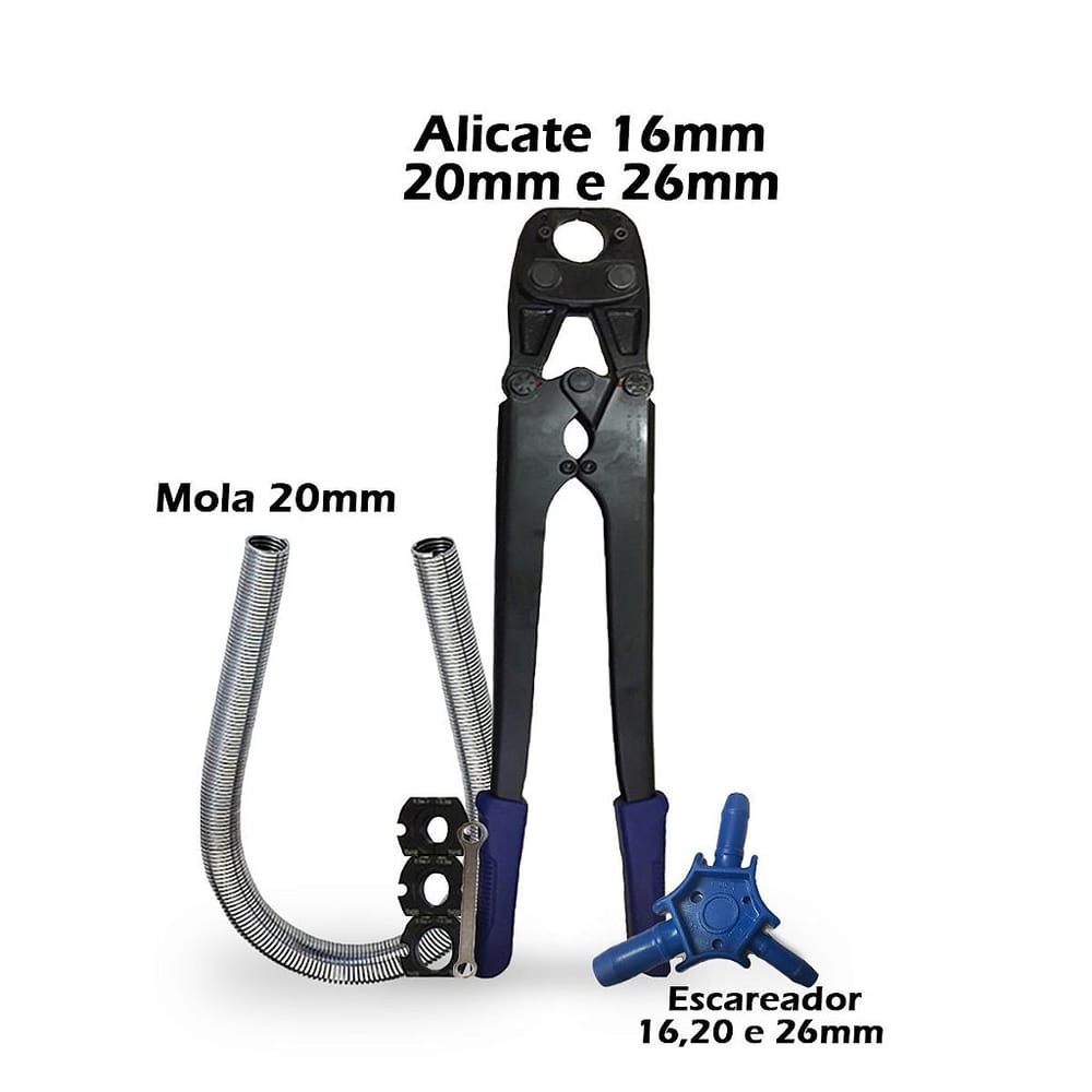 Kit Alicate Prensa Tubo Pex 16/20/26mm + Escareador 16/20/26mm + Mola 20mm