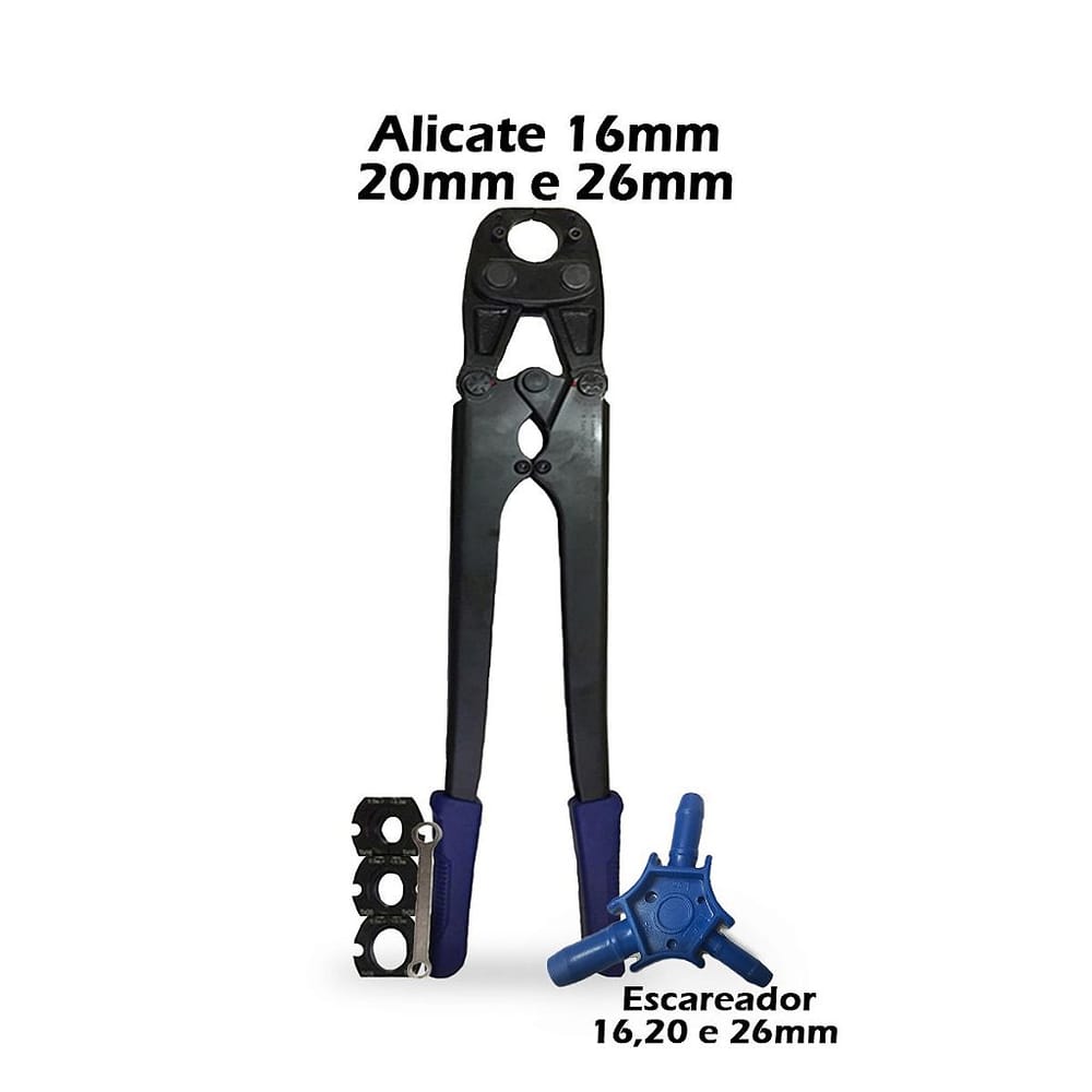 Kit Alicate Prensa Tubo Pex 16/20/26mm + Escareador 16/20/26mm