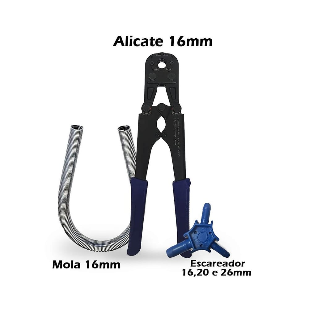 Kit Alicate Prensa Tubo Pex 16mm + Escareador 16/20/26 Mm + Mola 16mm